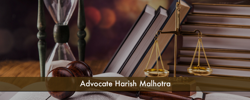 Advocate Harish Malhotra 